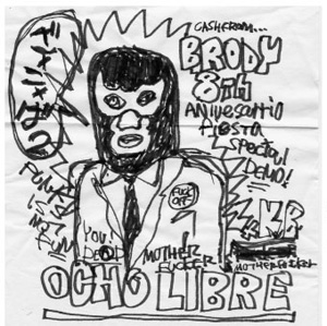 Ocho Libre -Brody 8th anivesarrio fiesta special demo!-